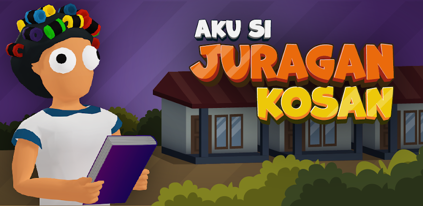 Aku Si Juragan Kosan Mod APK 1.6.3 [Unlimited money]