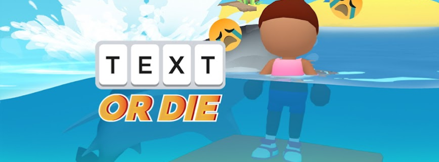 Text or Die Mod APK 24.47.3 [Unlimited money]